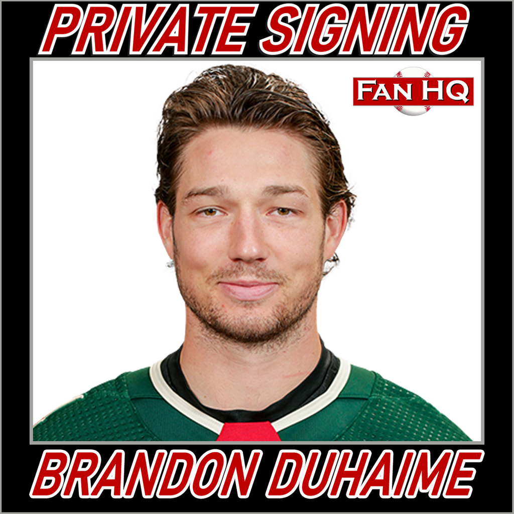 Brandon Duhaime Private Signing