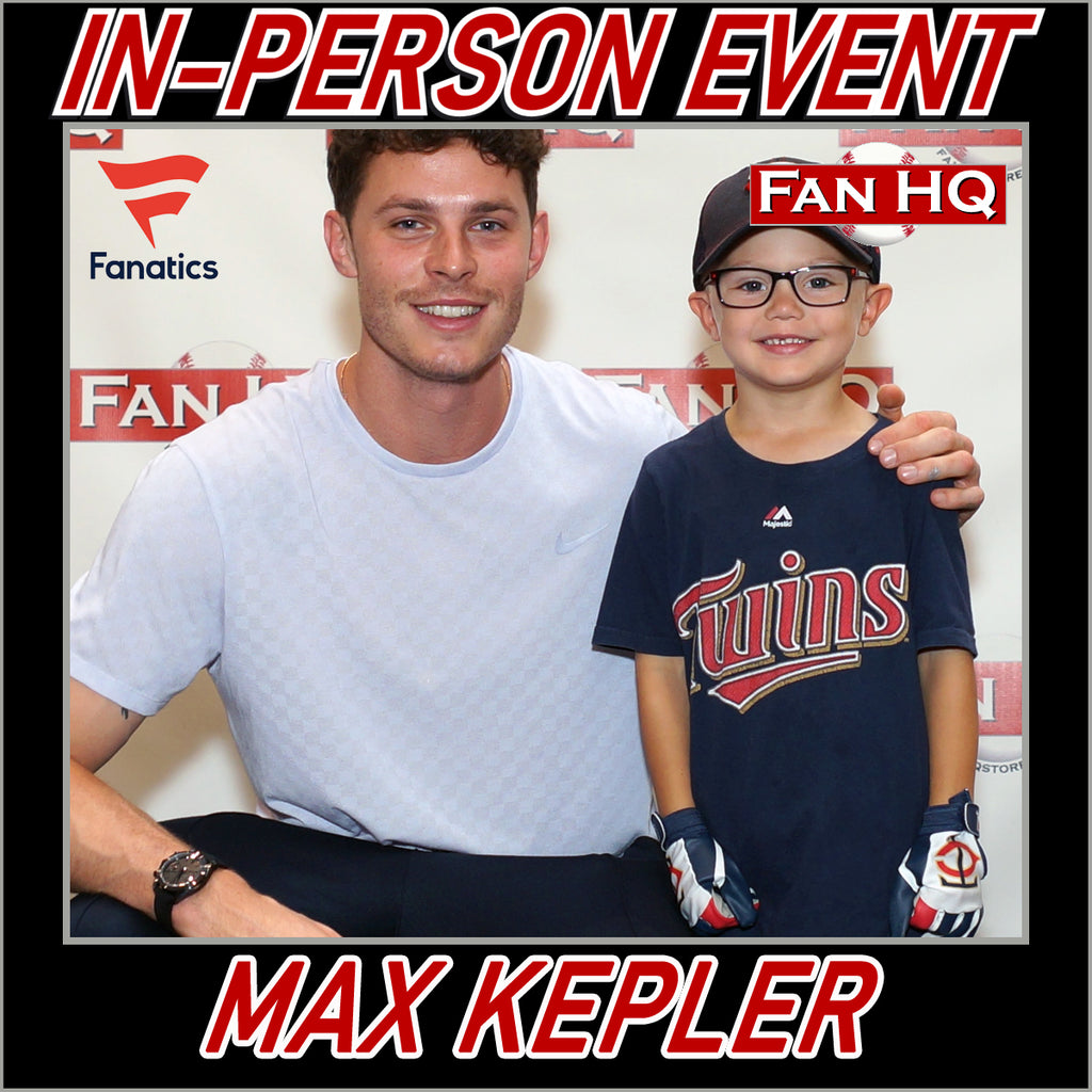 Max Kepler In-Person Event