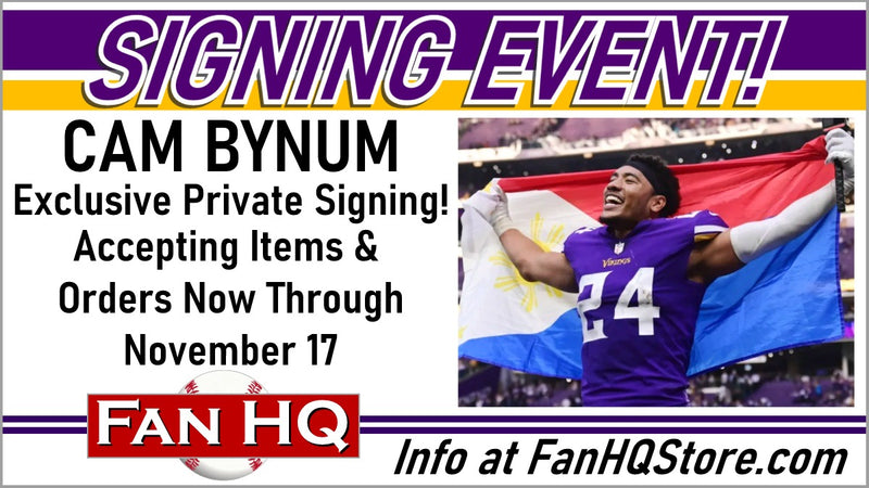 CAM BYNUM Private Signing - Items Due by 11/17