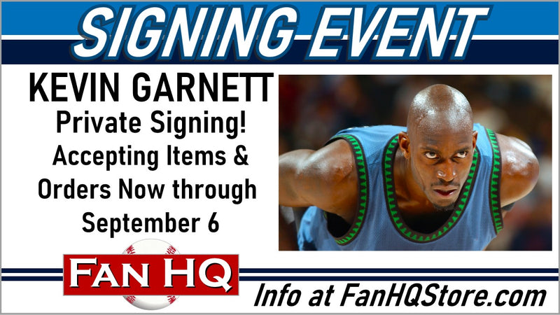 Kevin Garnett Private Signing - Items due to Fan HQ by September 6!