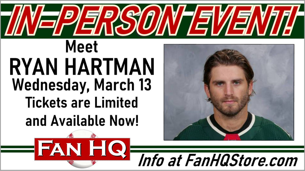 Meet RYAN HARTMAN at Fan HQ - Wednesday, March 13! Meet RYAN HARTMAN at Fan HQ - Wednesday, March 13!