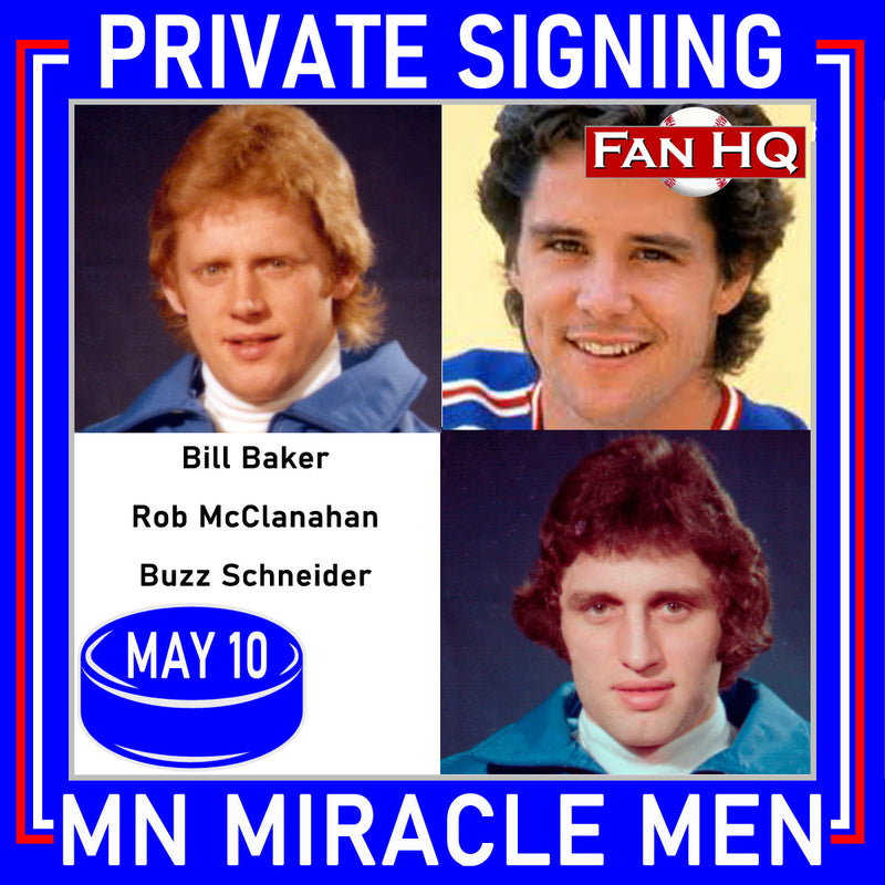 Minnesota Miracle Men Private Signing - Bill Baker, Rob McClanahan & Buzz Schneider!  Items/orders due 5/10