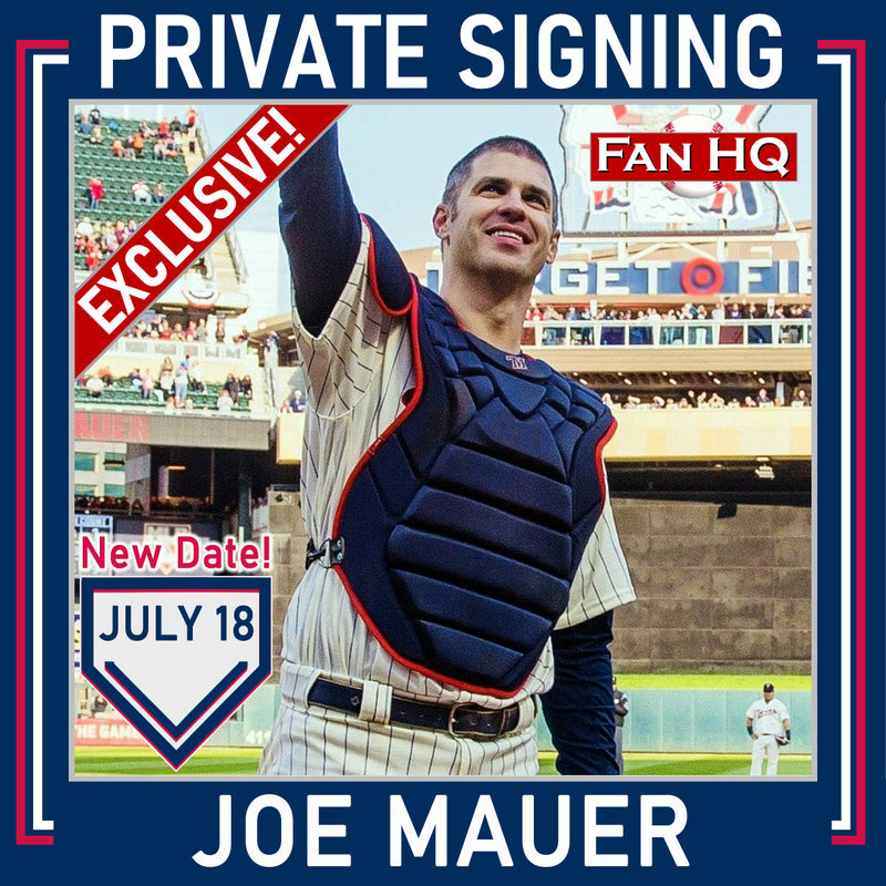 NEW DATE! Fan HQ Exclusive private signing with JOE MAUER! Items/orders due July 18!