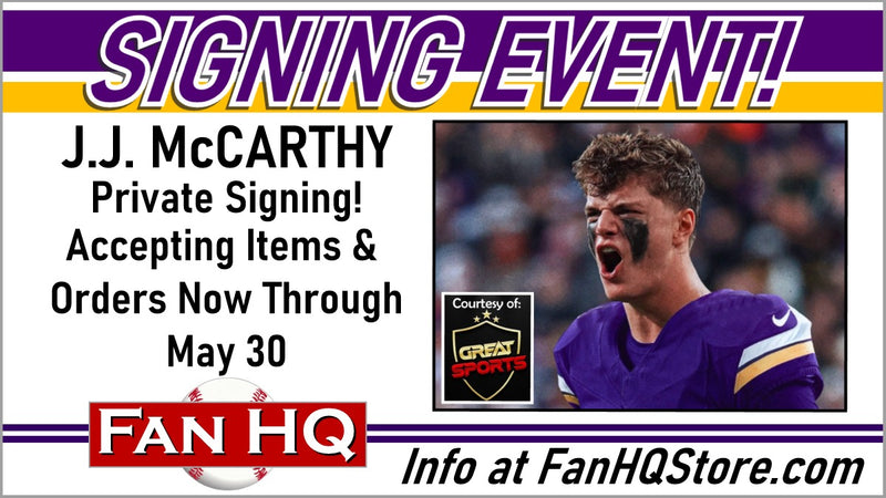 Private Signing with Vikes #1 Pick J.J. McCARTHY! - Items Due 5/30