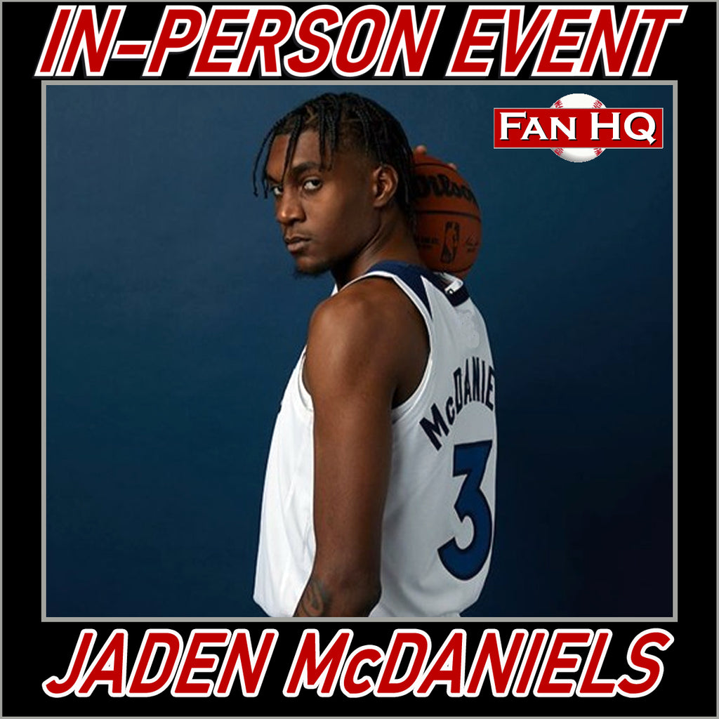 Jaden McDaniels In-Person Event - POSTPONED