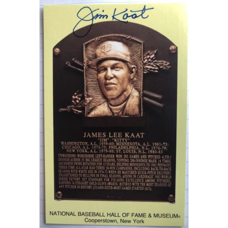 HALL OF FAME SPECIAL! Jim Kaat Autographed Hall of Fame Plaque Postcar ...