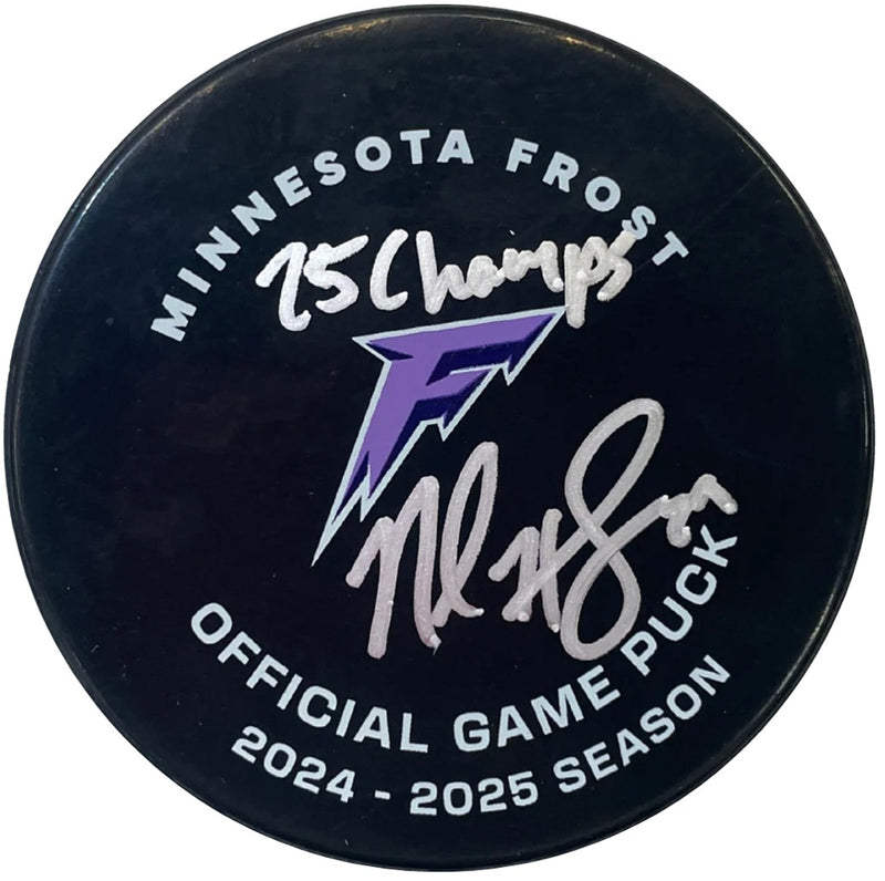 Nicole Hensley Autographed Minnesota Frost Official Game Puck w/ 25 Champs Inscription Autographs FanHQ
