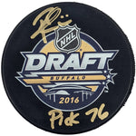 Rem Pitlick Autographed & Inscribed 2016 NHL Draft Puck #1/16